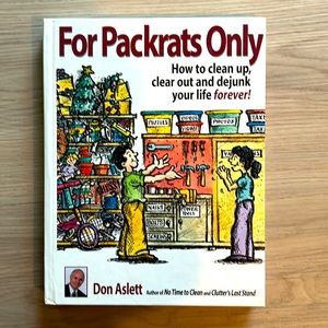 For Packrats Only Declutter Books-Home or Office, Organize, Clean